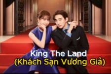 Xem Phim King The Land: Cảm Xúc Tình Yêu Không Giới Hạn